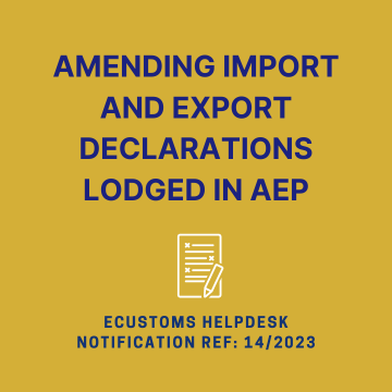 Amending import and export declarations lodged in AEP