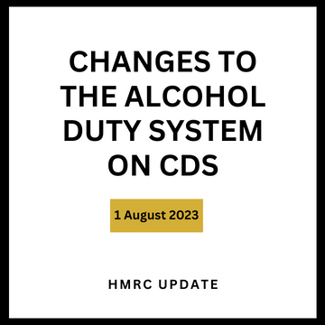Changes to the Alcohol Duty system on CDS