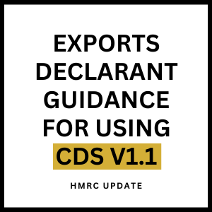 Exports Declarant Guidance for Using CDS v1.1